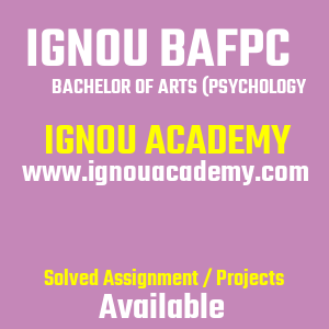 IGNOU BAFPC SOLVED ASSIGNMENT 2024 2025